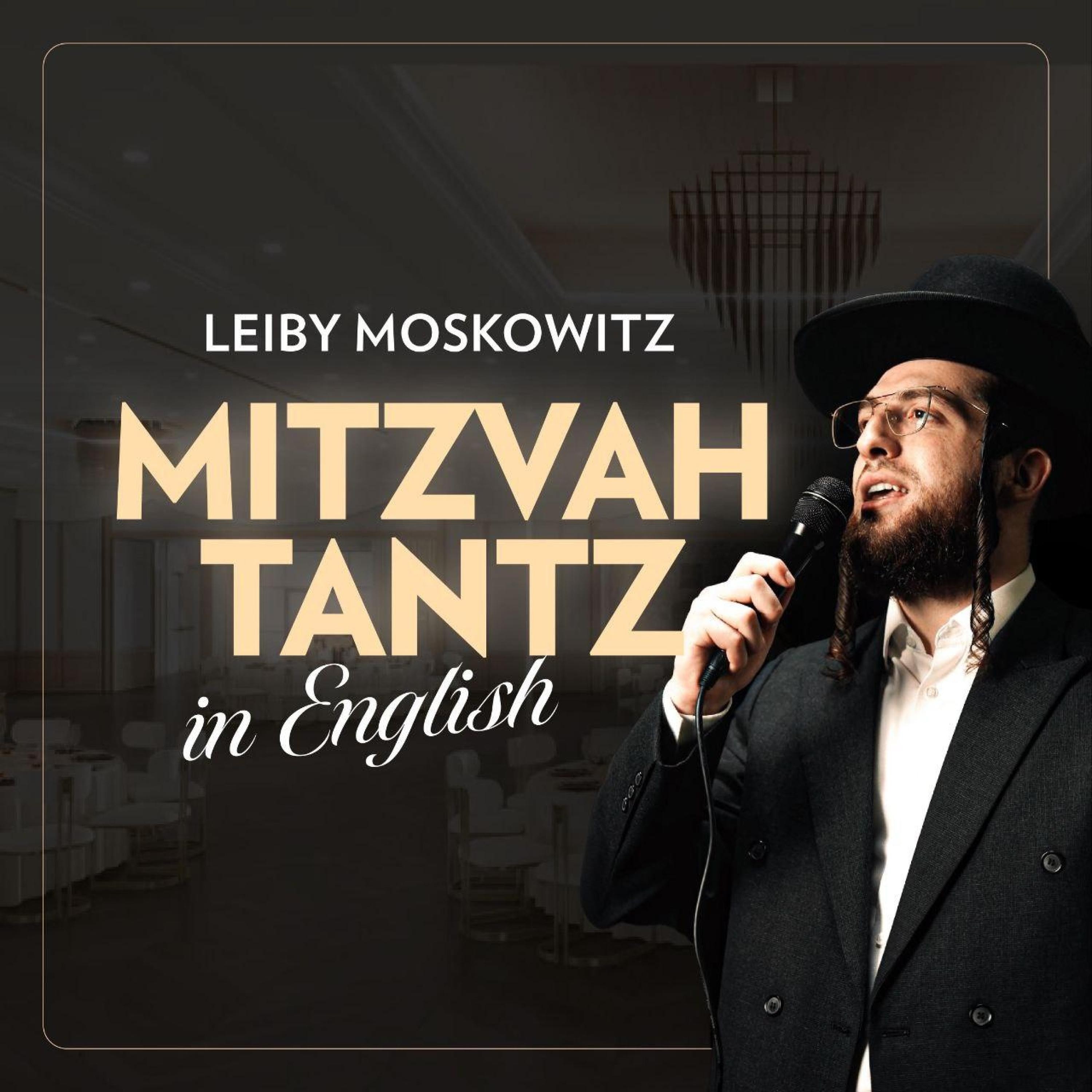 לייבי מאשקאוויטש - Mitzvah Tantz in English.jpg